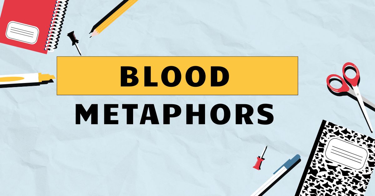 Blood Metaphors
