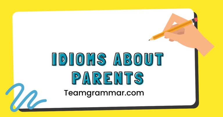 Idioms About Parents