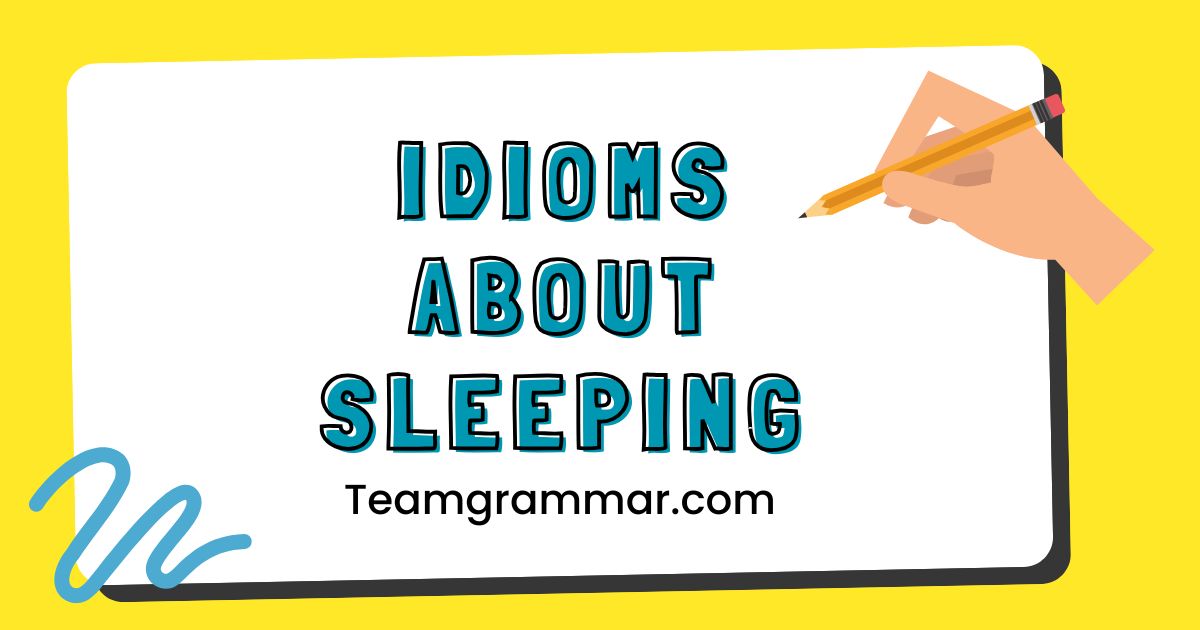 Idioms About Sleeping