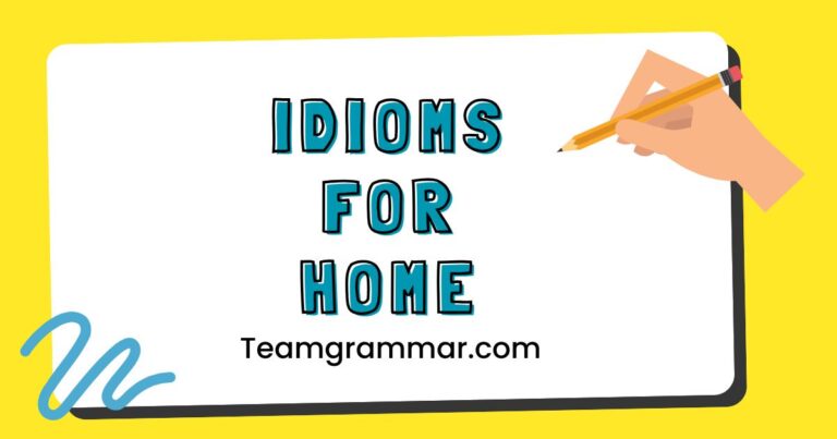Idioms For Home
