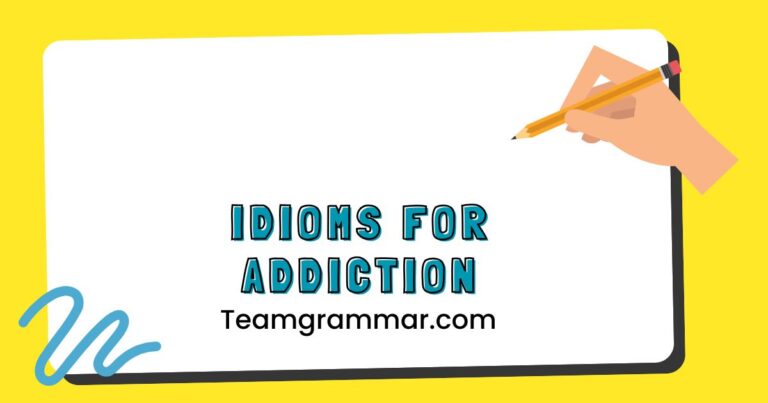 Idioms for Addiction