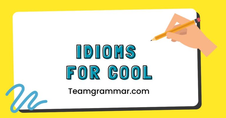 Idioms for Cool