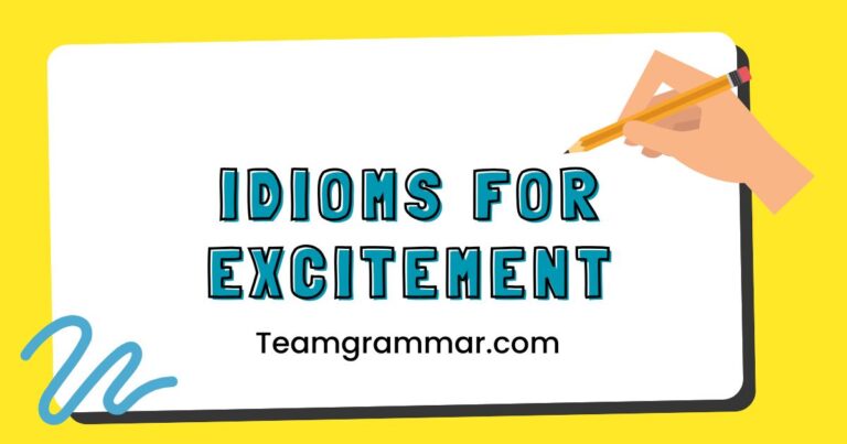 Idioms for Excitement