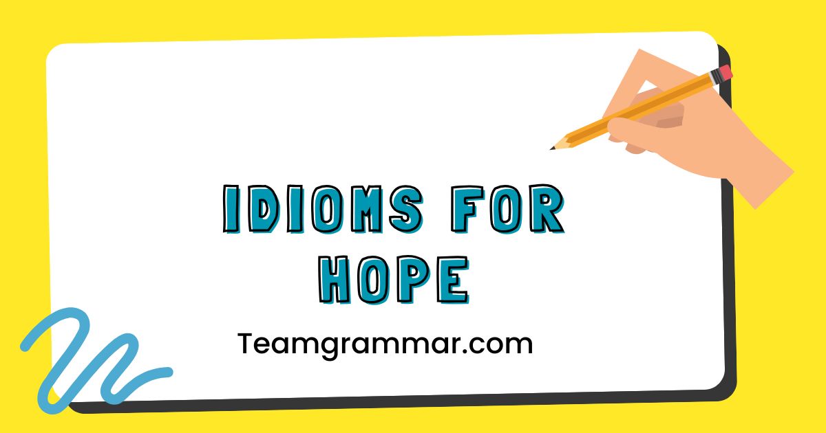 Idioms for Hope