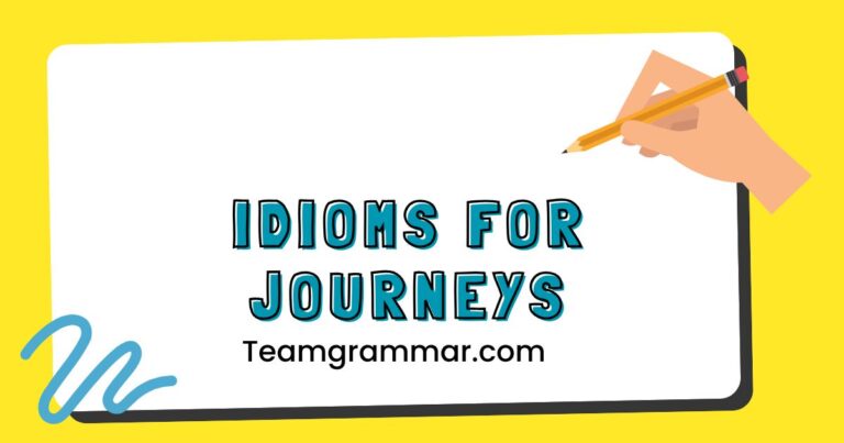 Idioms for Journeys