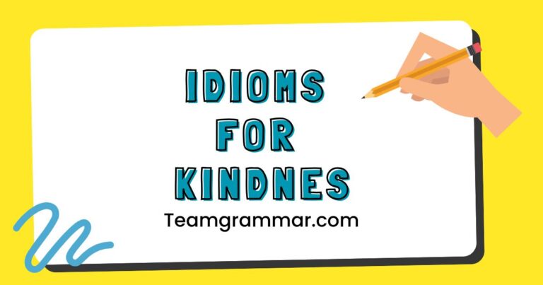 Idioms for Kindnes