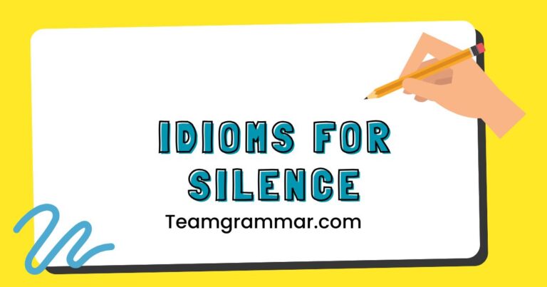 Idioms for Silence