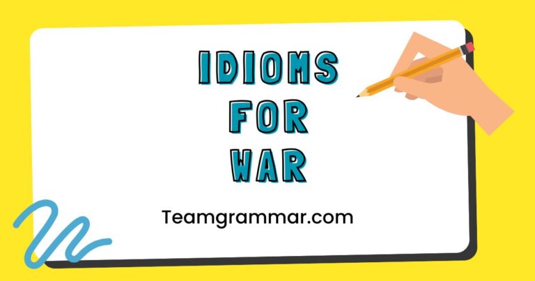 Idioms for War