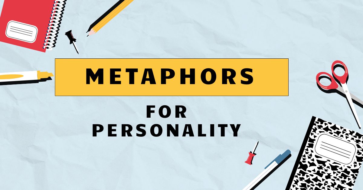 Metaphors For Personality