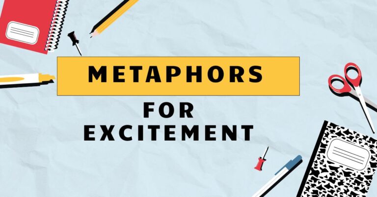 Metaphors for Excitement