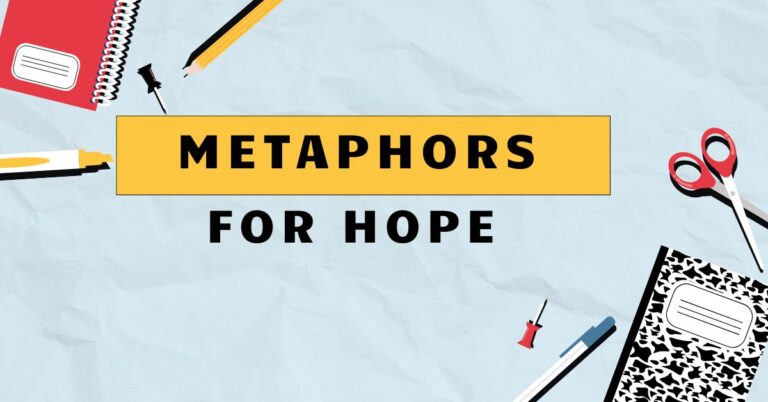 Metaphors for Hope