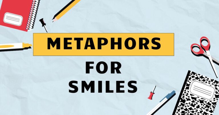 Metaphors for Smiles