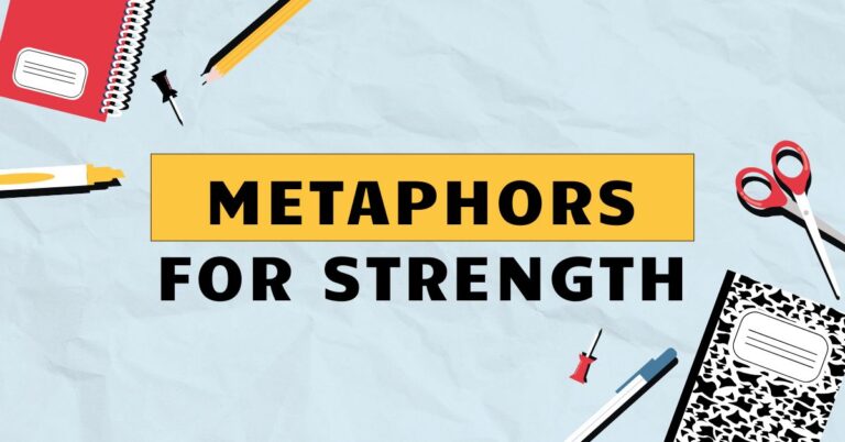 Metaphors for Strength
