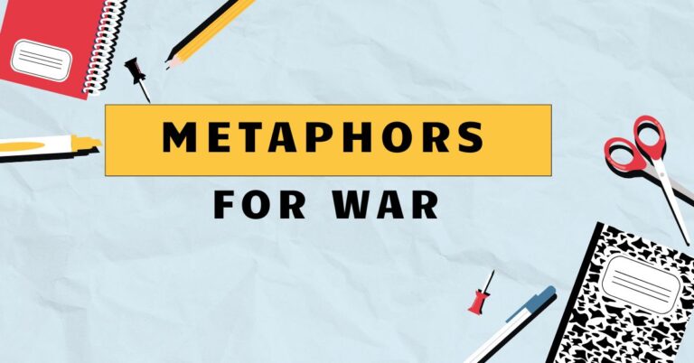 Metaphors for War