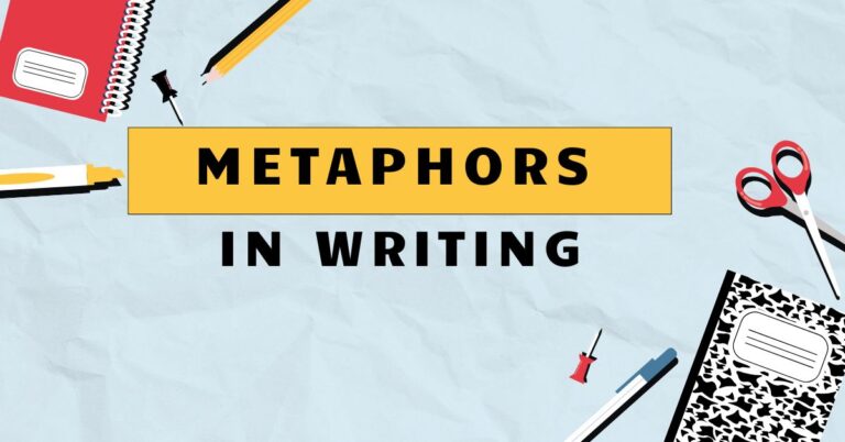 Metaphors in Writing