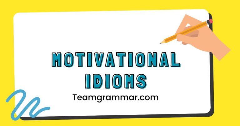 Motivational Idioms