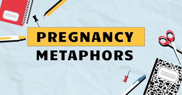 Pregnancy Metaphors