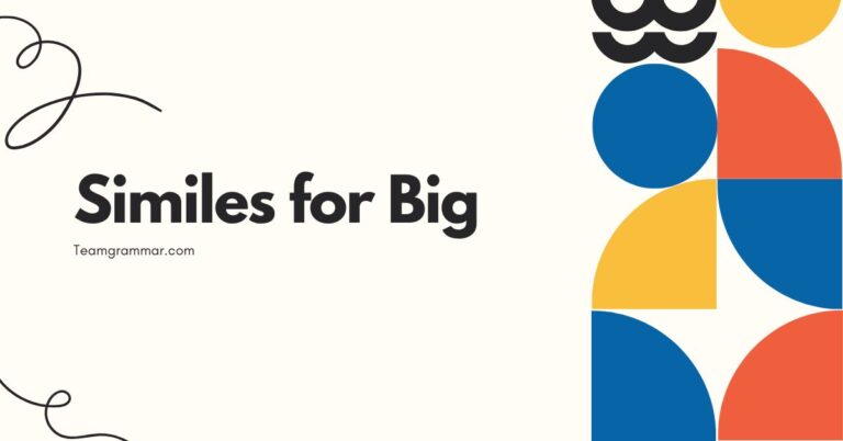 Similes for Big