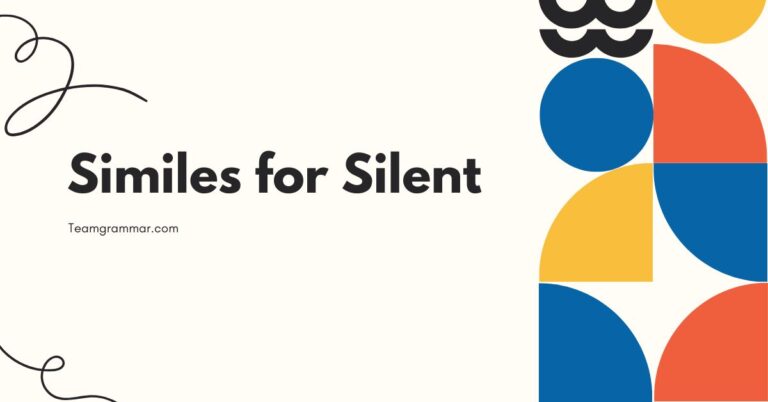 Similes for Silent