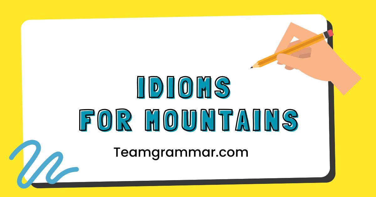 idioms-for-mountains