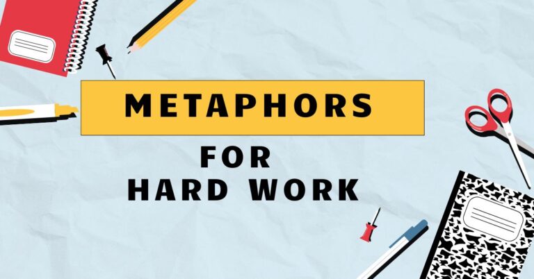 Metaphors for Hard Work