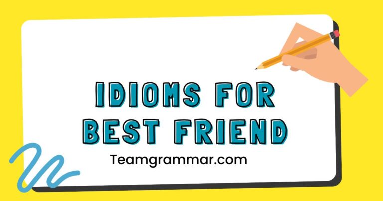 Idioms for Best Friend