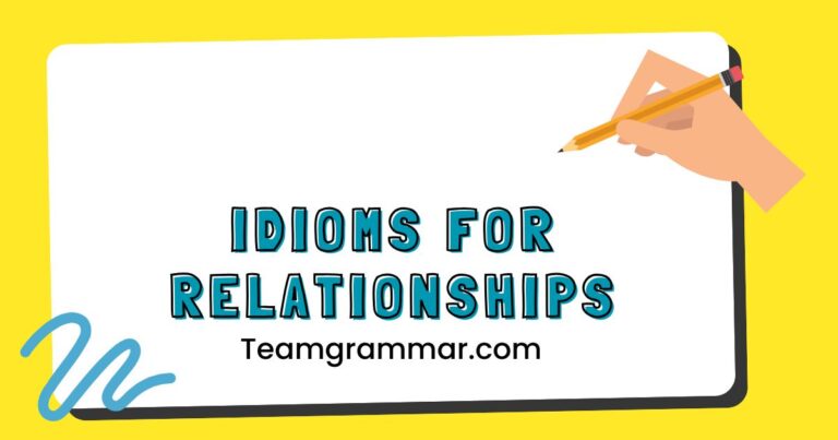 Idioms for Relationships