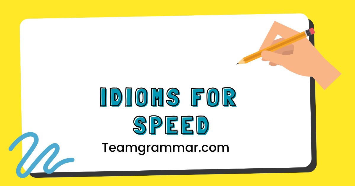 Idioms for Speed