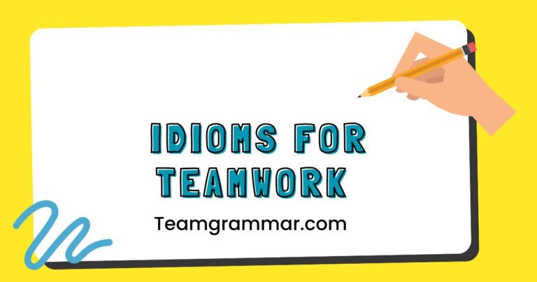 Idioms for Teamwork