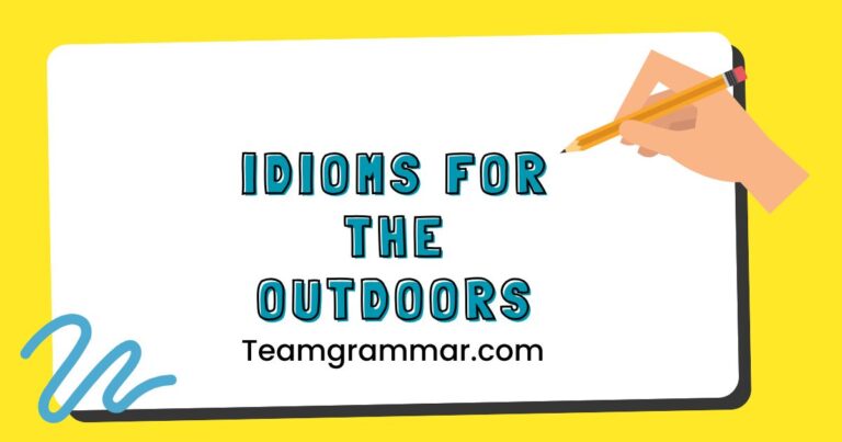 Idioms for the Outdoors