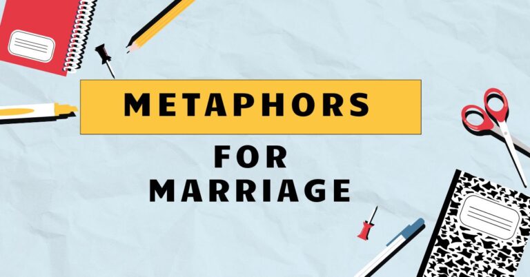 Metaphors for Marriage