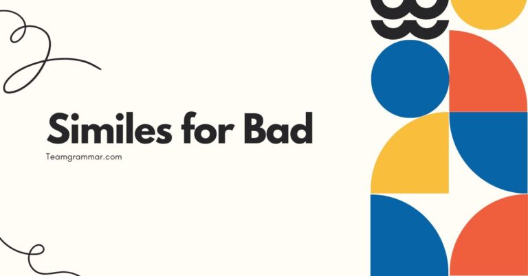 Similes for Bad