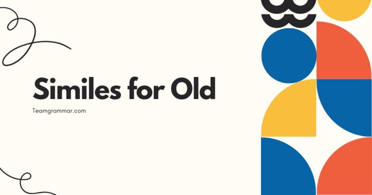 Similes for Old