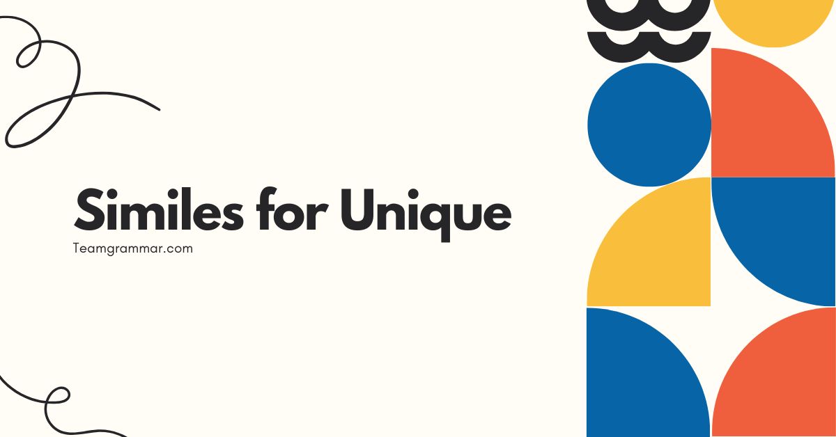 Similes for Unique