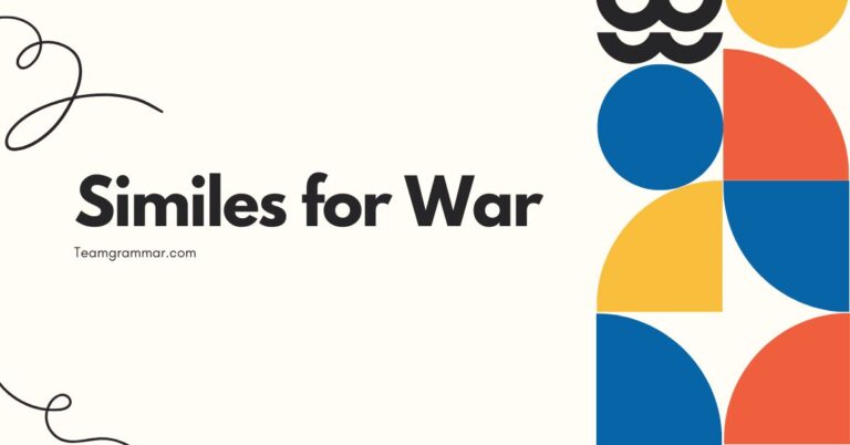 Similes for War