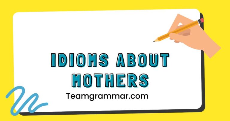Idioms About Mothers