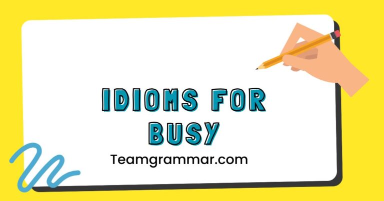 Idioms for Busy