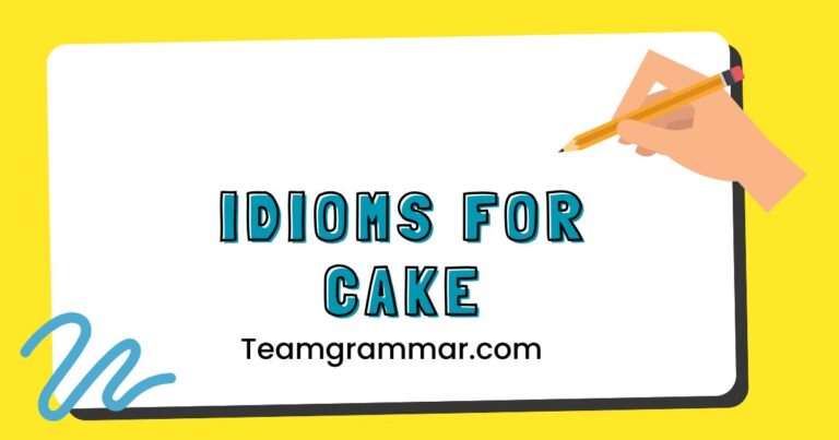 Idioms for Cake