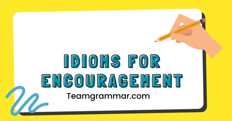 Idioms for Encouragement