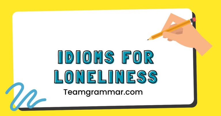 Idioms for Loneliness