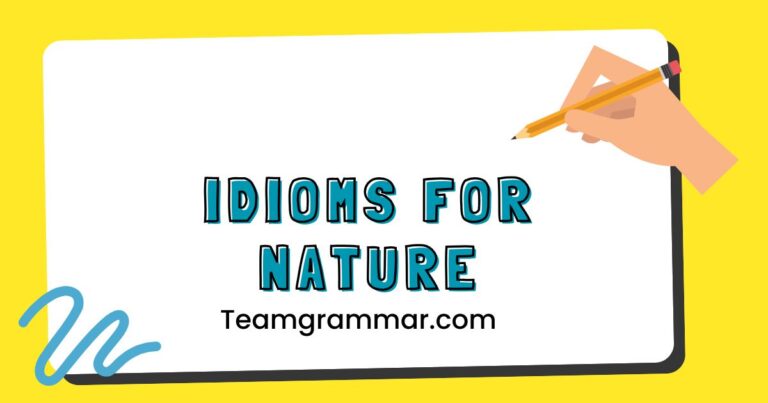 Idioms for Nature