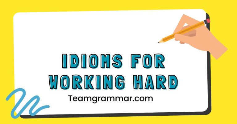Idioms for Working Hard