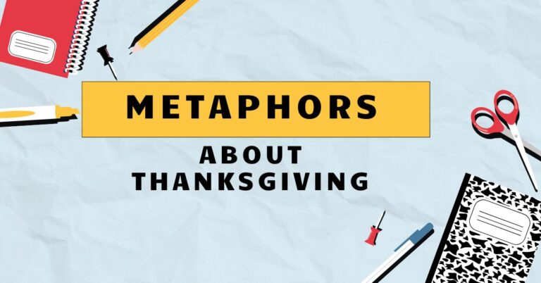 Metaphor about Thanksgiving