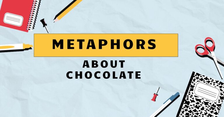 Metaphors about Chocolate