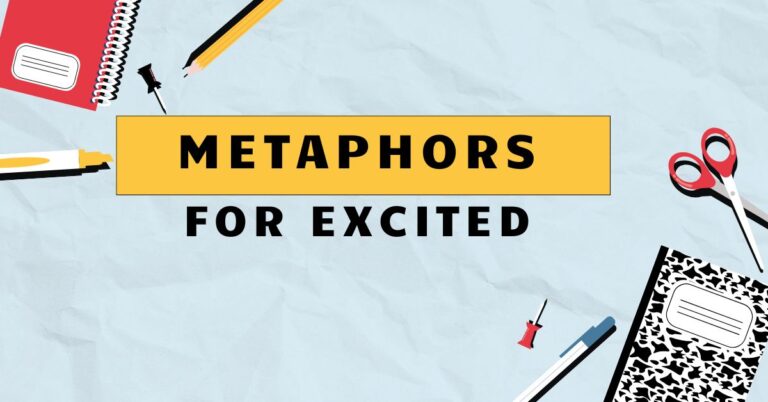 Metaphors for Excited