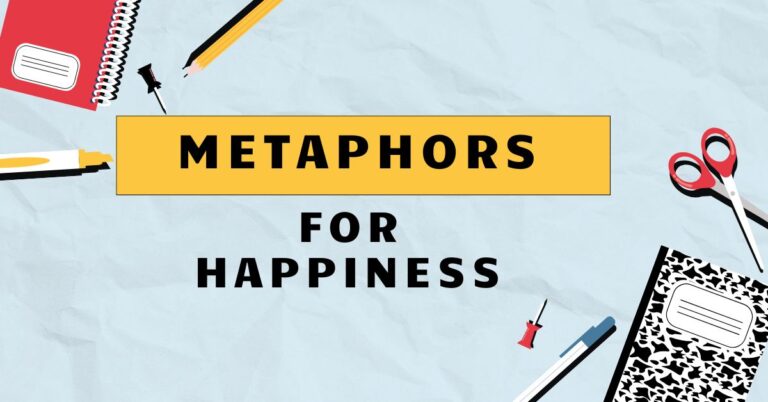 Metaphors for Happiness