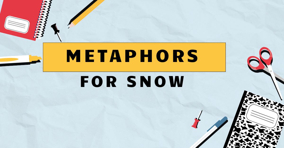 Metaphors for Snow