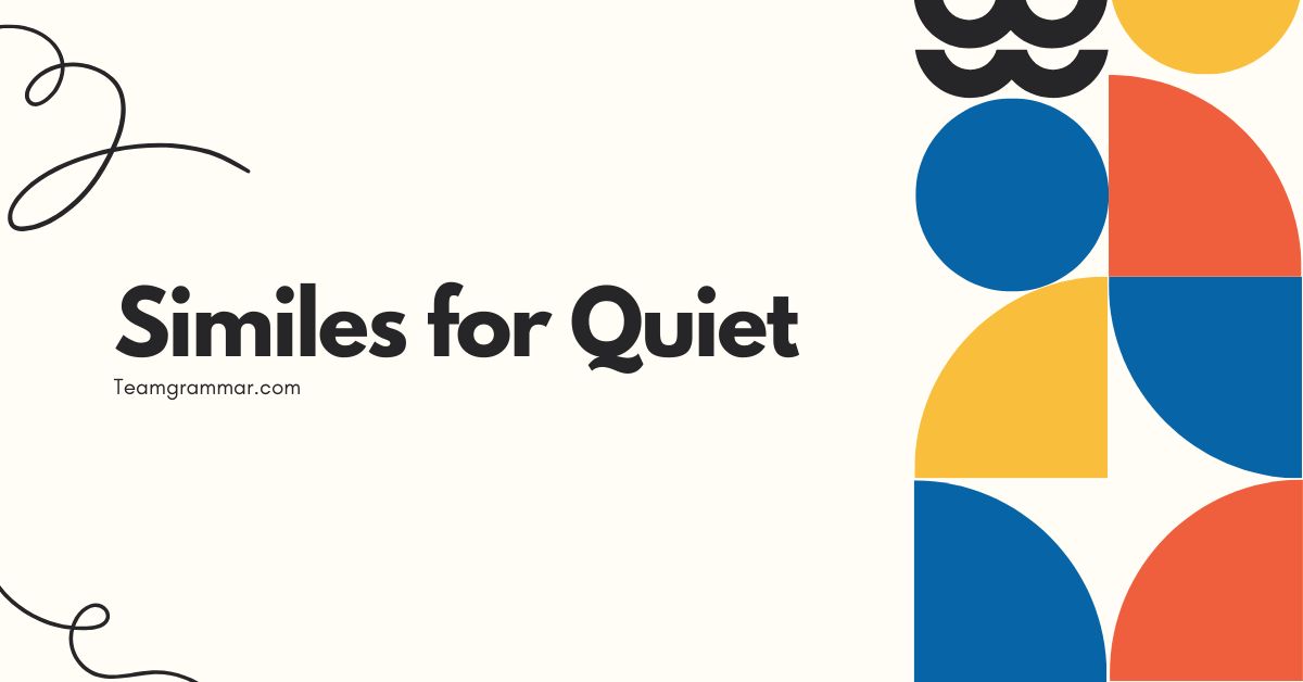 Similes for Quiet
